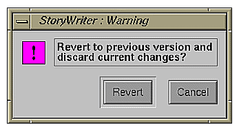 Figure 10-8 Warning Dialog for Reverting to Previous Version